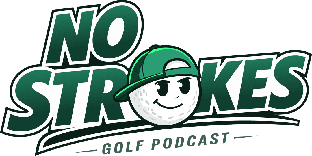 No Strokes Golf Podcast